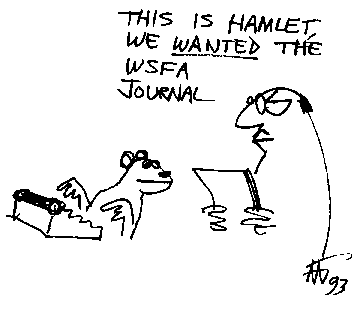 [ Cartoon: Man says to monkey on typewriter: This is Hamlet.
   We wanted the WSFA Journal. ]